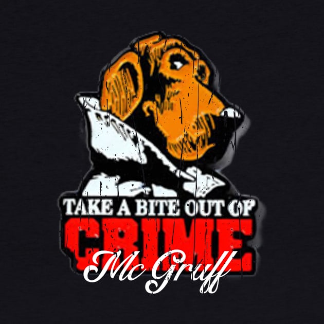 McGruff THE CRIME DOG TAKE A BITE OUT OF CRIME by Cult Classics